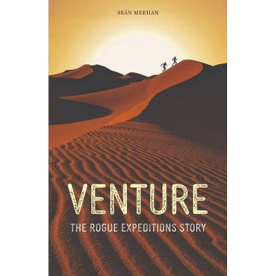 Venture - by  Seán Meehan (Paperback)