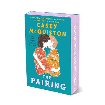 The Pairing: Special 1st Edition - by  Casey McQuiston (Paperback)