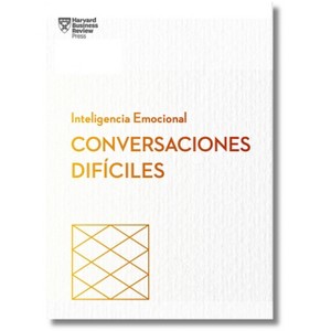 Cómo Tener Conversaciones Difíciles. Serie Inteligencia Emocional HBR (Having Difficult Conversations Spanish Edition) - (Paperback) - 1 of 1