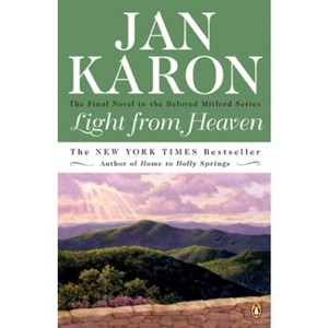 Light from Heaven - (Mitford Novel) Large Print by  Jan Karon (Paperback) - 1 of 1