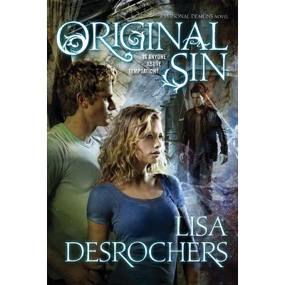 Original Sin - (Personal Demons) by  Lisa DesRochers (Paperback)