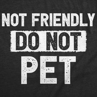 Мужские футболки Crazy Dog T-Shirts, Inc. Mens Funny T Shirts Not Friendly Do Not Pet Sarcastic Warning Graphic Novelty Tee for Men - Crazy Dog Men's T Shirt for Introverts Black XL — фото 2