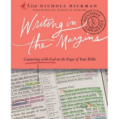 Writing in the Margins - by  Lisa Nichols Hickman (Paperback)