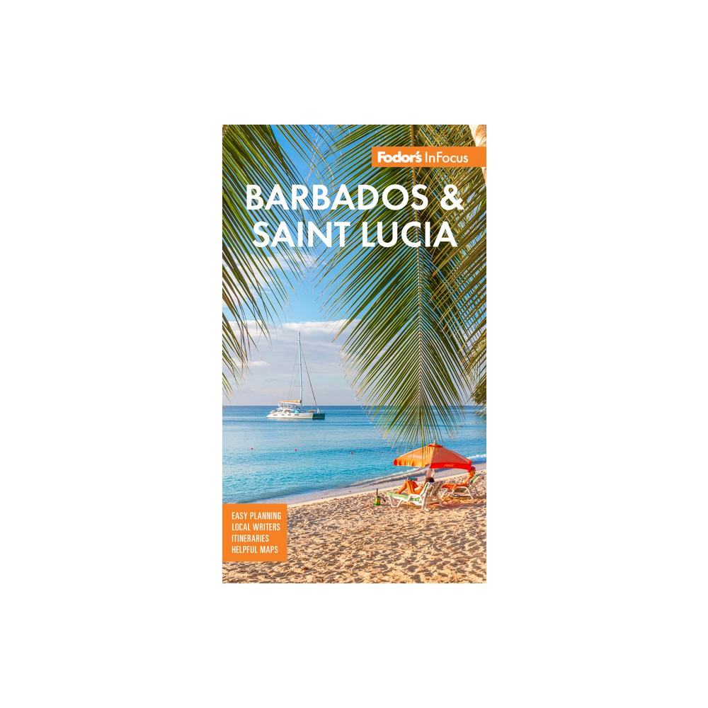 Fodors InFocus Barbados and St. Lucia - (Full-Color Travel Guide) 7th Edition by Fodors Travel Guides (Paperback)