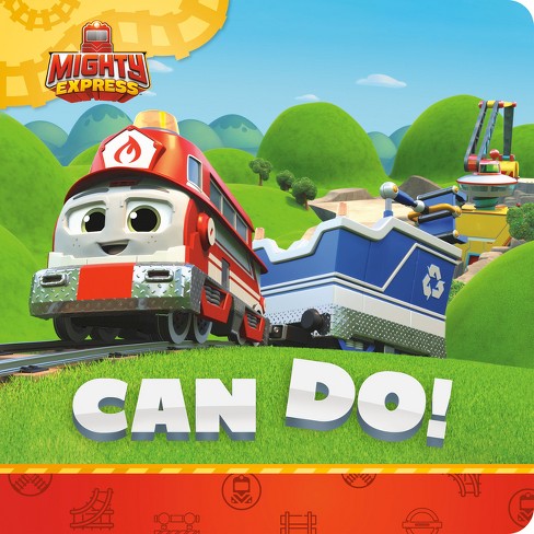 Can Do! - (mighty Express) By Tallulah May (board Book) : Target
