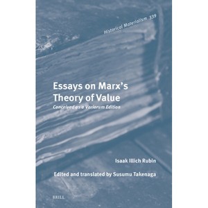Essays on Marx's Theory of Value - (Historical Materialism Book) by  Isaak Ilyich Rubin (Hardcover) - 1 of 1