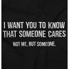 Men's Know That Someone Cares But Not Me Graphic T Shirt Brisco Brands - 2 of 4