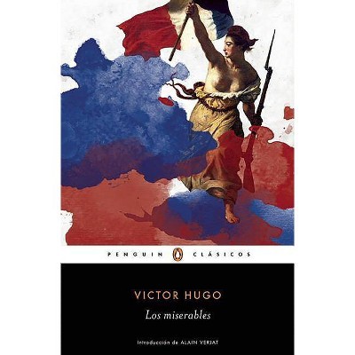 Los Miserables / Les Miserables - by  Victor Hugo (Paperback)