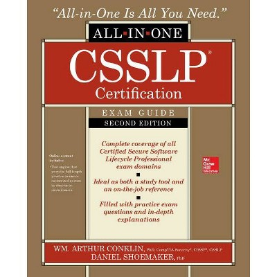 Csslp Certification All-In-One Exam Guide, Second Edition - 2nd Edition by  Daniel Shoemaker & Wm Arthur Conklin (Paperback)