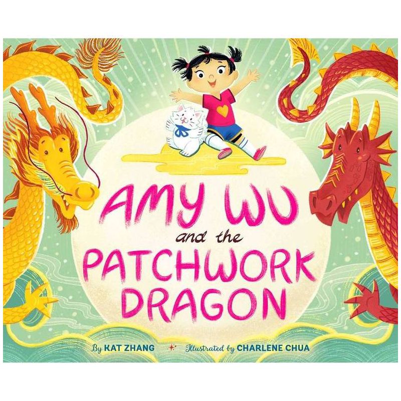 Amy Wu and the Patchwork Dragon - by  Kat Zhang (Hardcover), 1 of 2