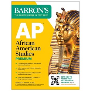 AP African American Studies Premium, First Edition: Prep Book with 3 Practice Tests + Comprehensive Review + Online Practice - (Paperback) - 1 of 1
