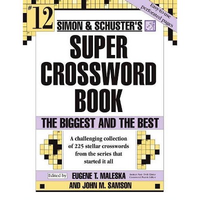 Simon and Schuster Super Crossword - (Simon & Schuster Super Crossword Books) by  John M Samson (Paperback)