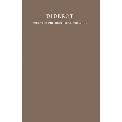 Selected Philosophical Writings. - by  Denis Diderot & Unknown (Hardcover)