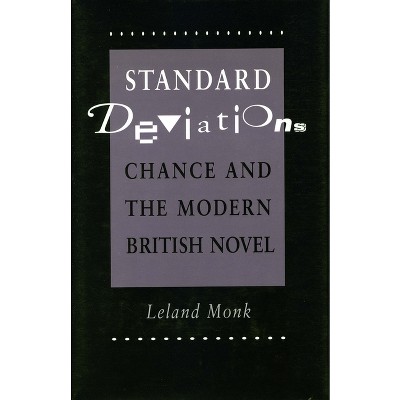 Standard Deviations - by  Leland Monk (Hardcover)