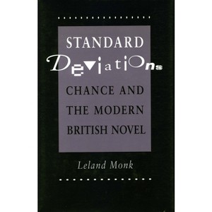 Standard Deviations - by  Leland Monk (Hardcover) - 1 of 1