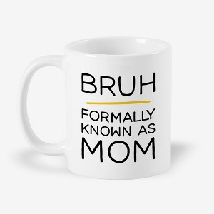 Personalization Mall Bruh...Mom Coffee Mugs 11 oz.- Black : Target