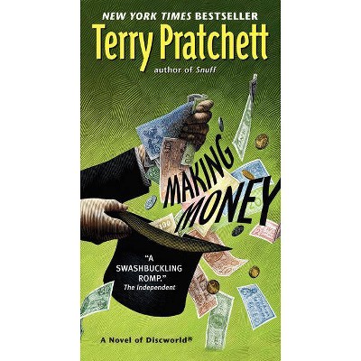 Making Money - (Discworld) by  Terry Pratchett (Paperback)