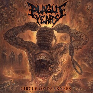 Plague Years - Circle Of Darkness (CD) - 1 of 1