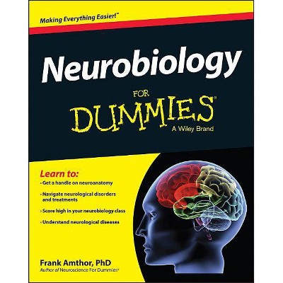 Neurobiology For Dummies - by  Frank Amthor (Paperback)