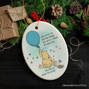 Life's Ups and Downs are Easier With a Friend Ornament, Pooh Bear's Uplifting Quote Christmas Keepsake and Decor| OrnamentallyYou - 1 of 4