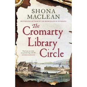 The Cromarty Library Circle - by  Shona MacLean (Hardcover) - 1 of 1