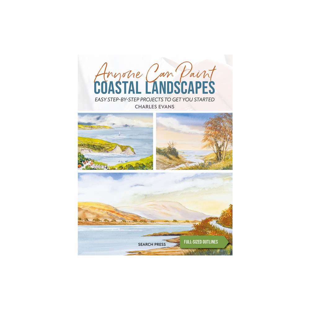 Anyone Can Paint Coastal Landscapes - by Charles Evans (Paperback)