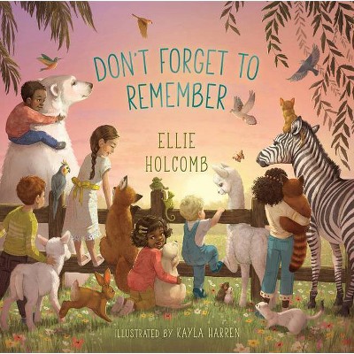 Don't Forget to Remember - by  Ellie Holcomb (Board Book)