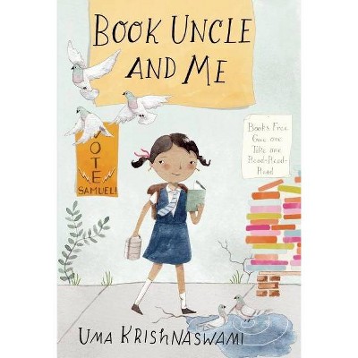 Book Uncle and Me - by  Uma Krishnaswami (Paperback)