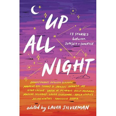 Up All Night - by  Laura Silverman (Hardcover)