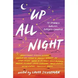 Up All Night - by Laura Silverman