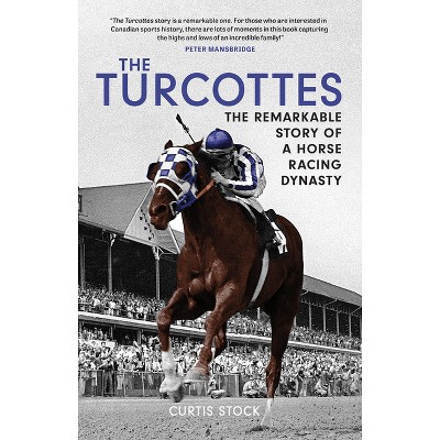The Turcottes - by  Curtis Stock (Paperback)
