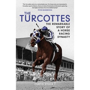 The Turcottes - by  Curtis Stock (Paperback) - 1 of 1