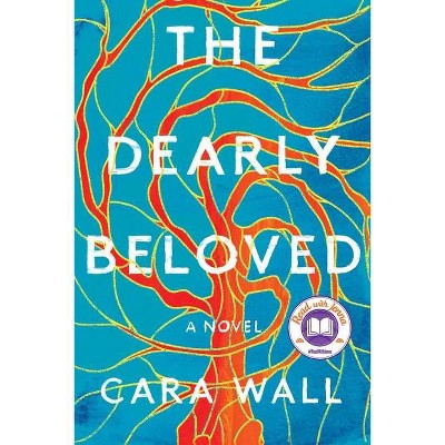 The Dearly Beloved - by Cara Wall