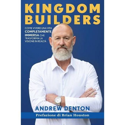 Kingdom Builders Italian Paperback - by  Andrew Denton