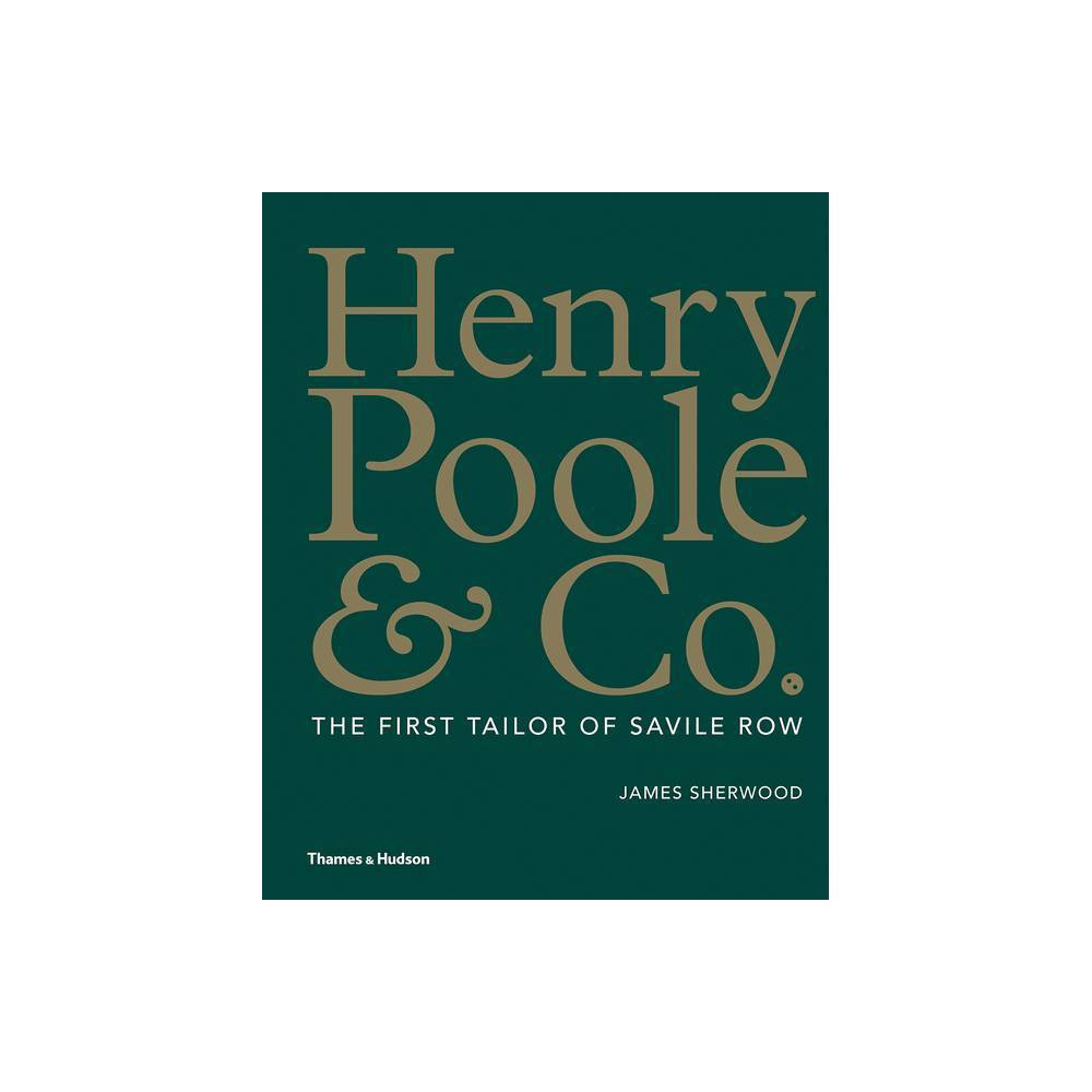 ISBN 9780500021958 product image for Henry Poole & Co. - by James Sherwood (Hardcover) | upcitemdb.com