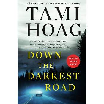 Down the Darkest Road - (Oak Knoll) by  Tami Hoag (Paperback)