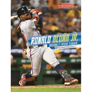 Ronald Acuña Jr. - (Sports Illustrated Kids Stars of Sports) by  Matt Chandler (Paperback) - 1 of 1