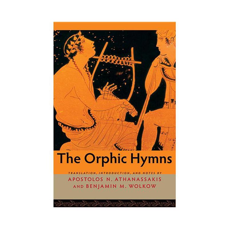 The Orphic Hymns - (Paperback), 1 of 2