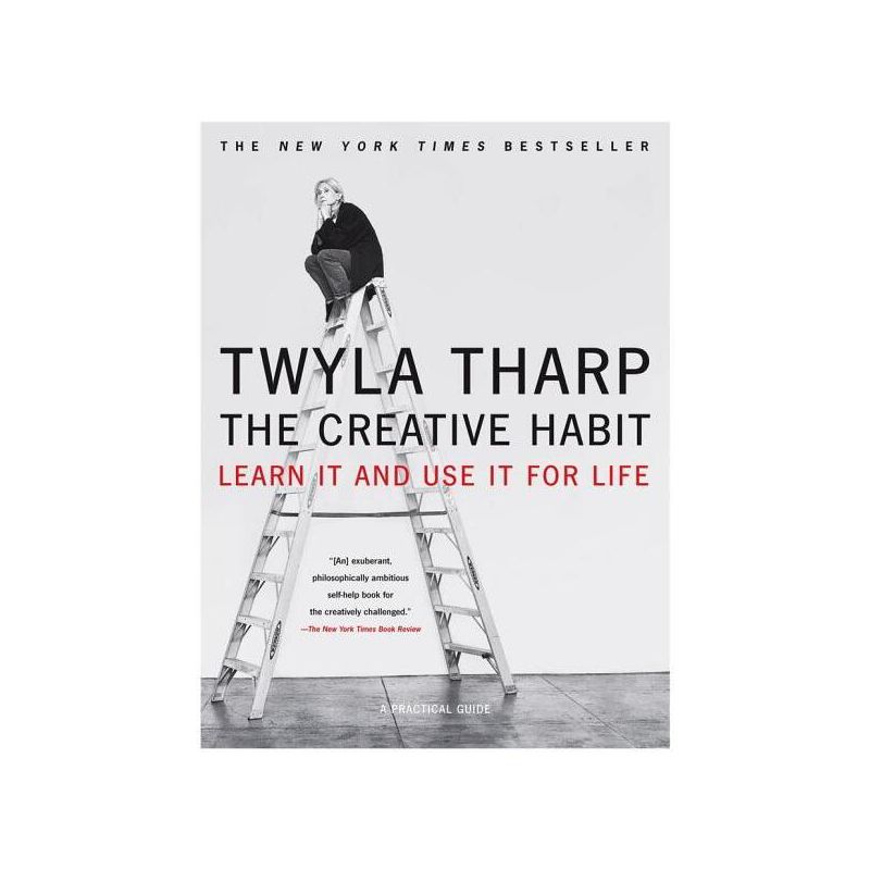 The Creative Habit - by  Twyla Tharp (Paperback), 1 of 2