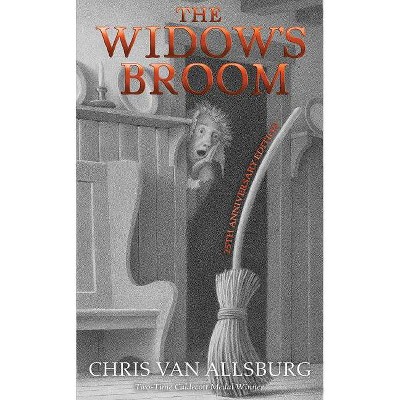 The Widow's Broom 25th Anniversary Edition - 25th Edition by  Chris Van Allsburg (Hardcover)