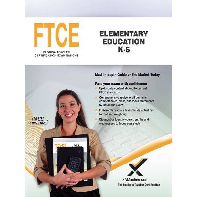 FTCE Elementary Education K-6 - by  Sharon A Wynne (Paperback)