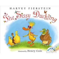 The Sissy Duckling - by  Harvey Fierstein (Paperback)