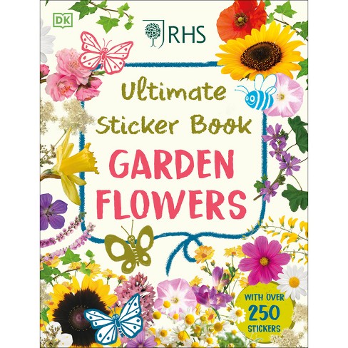 Ultimate Sticker Book Garden Flowers - By Dk (paperback) : Target