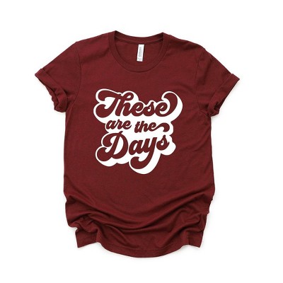 Simply Sage Market Women's These Are The Days Retro Short Sleeve Graphic Tee