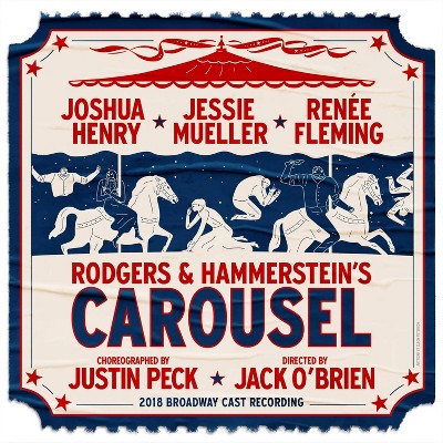 Carousel 2018 Broadway Cast - Rodgers & Hammerstein's Carousel (CD)