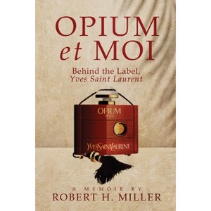 Opium et Moi - by  Robert H Miller (Paperback) - 1 of 1