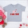 The Juniper Shop I Dig You Toddler Short Sleeve Tee - 2 of 3