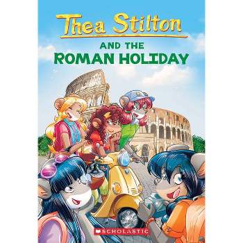 The Roman Holiday (Thea Stilton #34) - (Paperback)