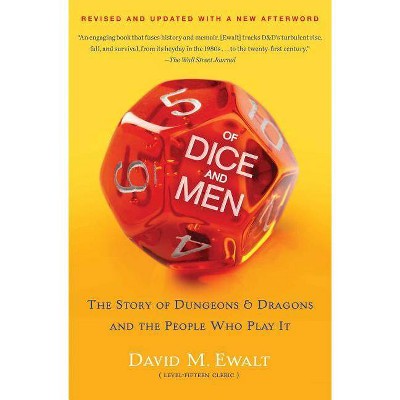 Of Dice and Men - by  David M Ewalt (Paperback)