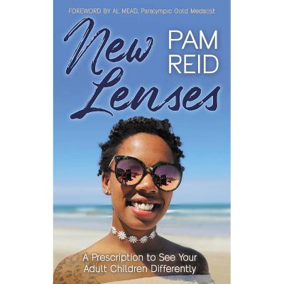 New Lenses - by  Pam Reid (Paperback)